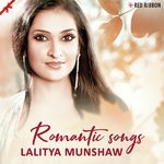 Romantic Songs- Lalitya Munshaw - Pandit Ajay Pohankar Song Download