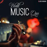 World Music Day - Pandit Ajay Pohankar Song Download